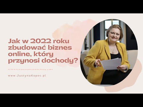 , title : 'Jak w 2022 roku zbudować biznes online, który przynosi dochody?'