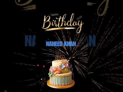 Happy birthday NAheed khan #naheed #happybirthday #happybirthdaywishes #happybirthdaytoyou #birthday