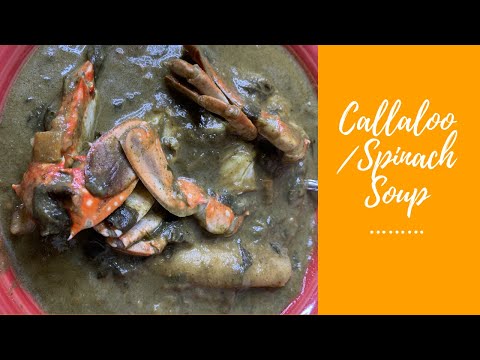 Easy Callaloo Soup | Spinach Soup