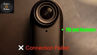 Insta360 Go 3 Connection Failed; Fix and Reasons #insta360go3 #insta360