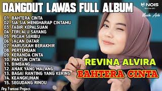 Download lagu REVINA ALVIRA FULL ALBUM COVER DANGDUT TERBARU 2023 | BAHTERA CINTA , SIA SIA MENGHARAP CINTAMU mp3