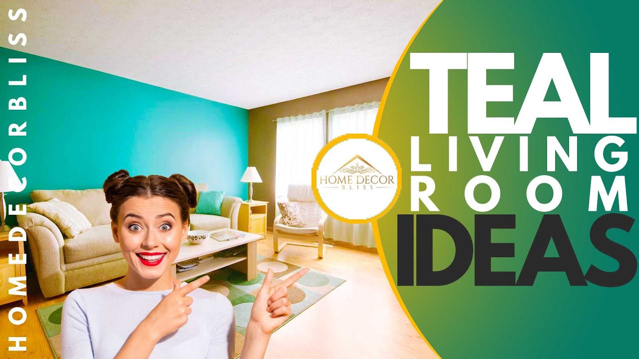Teal Living Room Ideas