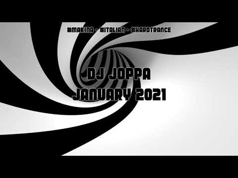 Dj Joppa - January 2021 - Makina / Italian Mix