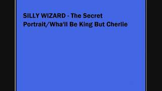 The Secret Portrait/Wha&#39;ll Be King But Cherlie