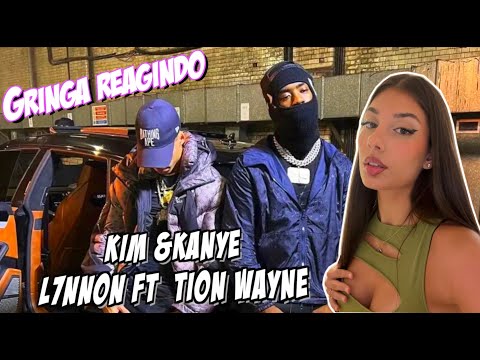 GRINGA REAGINDO A KIM & KANYE   L7NNON + TION WAYNE