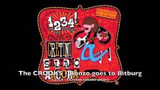 The CROOKS - Bonzo goes to Bitburg