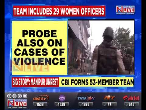 Manipur: CBI forms 53-member probe team; 29 women members also included