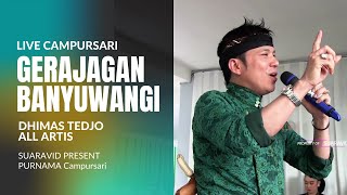 Download lagu DHIMAS TEDJO - GERAJAGAN BANYUWANGI || ALL ARTIS PURNAMA CAMPURSARI GUNUNGKIDUL mp3