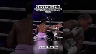 Gervonta Davis vs Frank Martin | Fighting #boxing #sports #shorts #GervontaDavis #FrankMartin