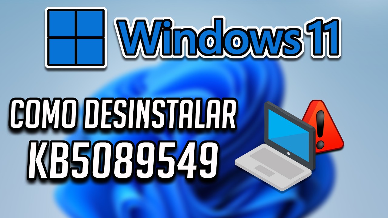Cómo Desinstalar la Actualización KB5089549 en Windows 11