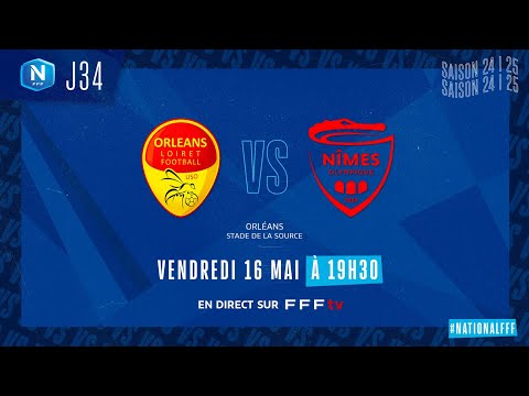 J34 I US Orléans vs Nîmes O en replay (3-0) I National FFF 2024-2025