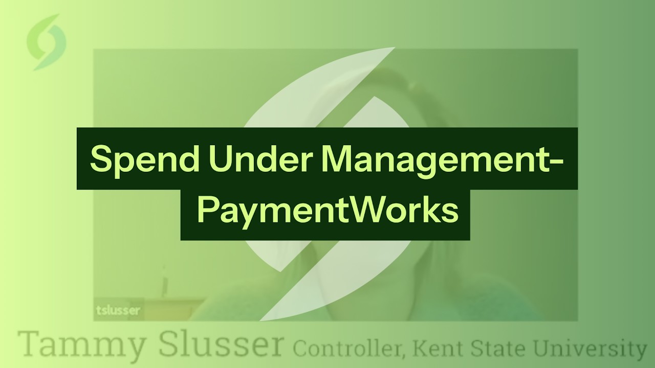 Spend Under Management- PaymentWorks