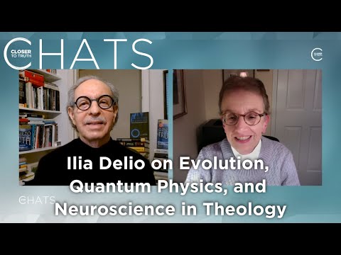 Ilia Delio on Evolution, Quantum Physics, and Neuroscience in Theology | Closer To Truth Chats