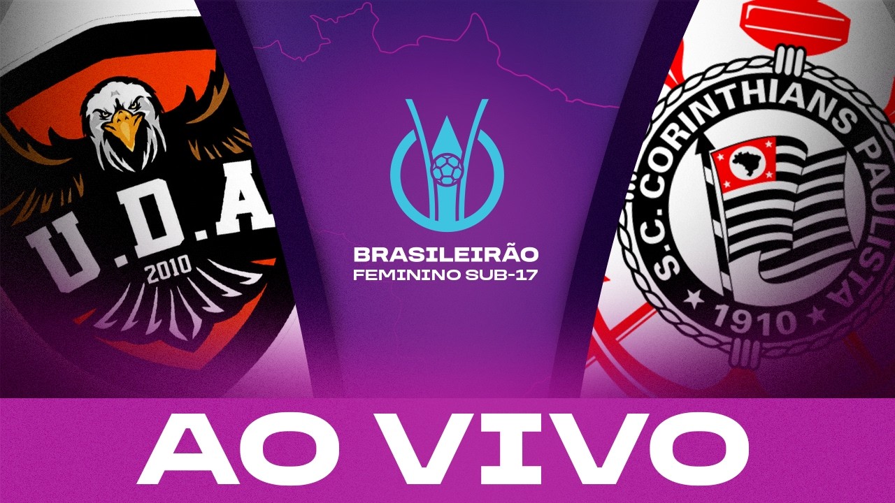 AO VIVO COM IMAGENS: UDA x CORINTHIANS | BRASILEIRÃO FEMININO SUB-17
