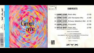 Babyroots - Gimme Some  (USA Revolution Mix)
