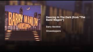 Dancing In The Dark (from "The Band Wagon")