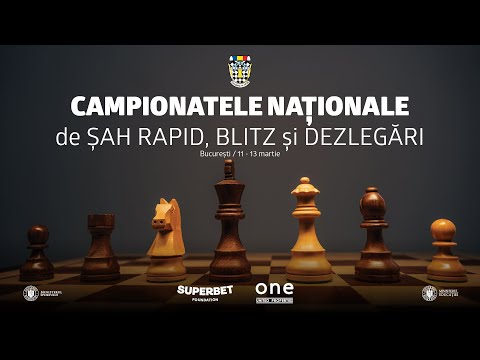 Rundele finale de rapid - Campionatele Naționale de Șah ale României 2022 - Rapid, Blitz, Dezlegări