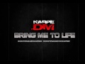 Karpe-DM - Bring Me To Life ( DJ Tool ) 