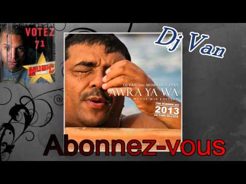 Dj Van - Awra ya wa - New remix 2013 [ House ]