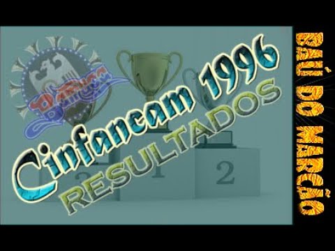 RESULTADOS CINFANCAM 1996 ( GRUPOS B/A EVOLUÇÕES)  - BAÚ DO MARCÃO