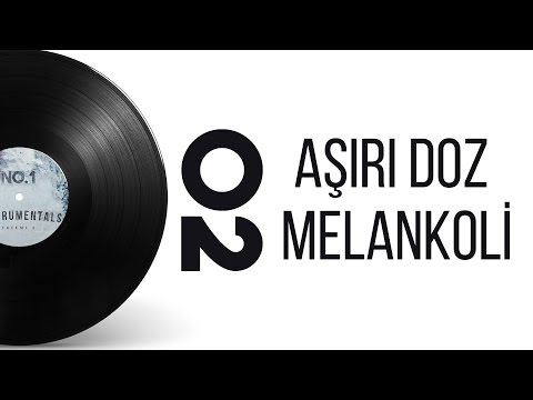 Video thumbnail for Aşırı Doz Melankoli (Instrumental)