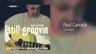 Paul Carrack - Groovin&#39;