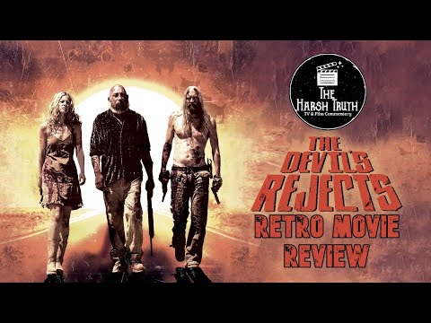 THE DEVILS REJECTS (2005) RETRO MOVIE REVIEW