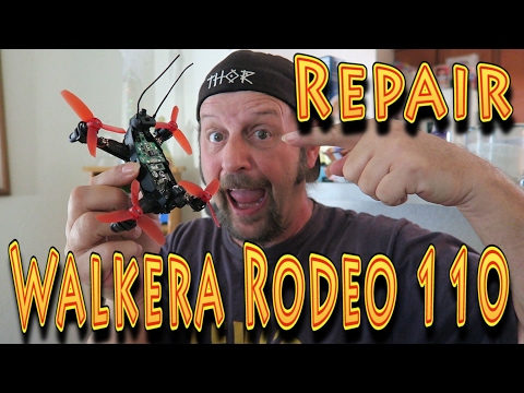 Repair: Walkera Rodeo 110 Repair Guide!!! (02.13.2017)