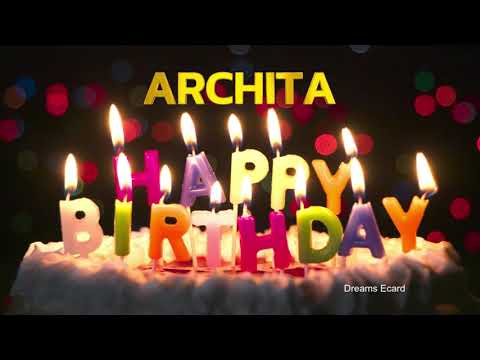 ARCHITA Happy Birthday Status  |  Happy Birthday ARCHITA | Special wishes for ARCHITA #birthday