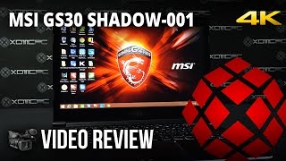 Video thumbnail for MSI GS30 Shadow-001 – Review by XOTIC PC by XOTIC PC