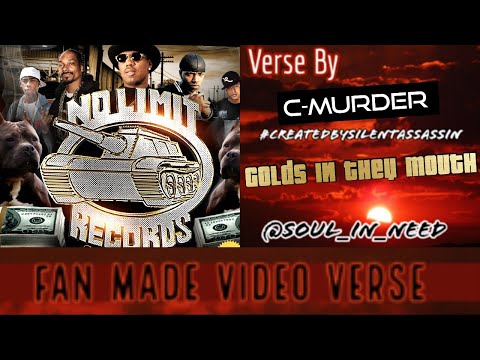 Fan Made Video Verse: 8/11/17 ▪️ C- Murder ▪️ Golds In They Mouth ▪️  #CreatedBySilentAssassin