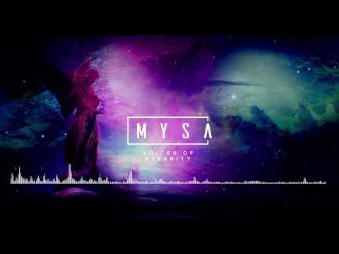 Mysa - Voices of Eternity (Inspiring Epic Song)