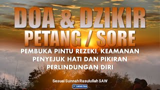 Download lagu Dzikir Petang / Dzikir Sore Sesuai Sunnah, Penyejuk Hati, Perlindungan Diri & Penghapus Dosa mp3