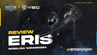 Video thumbnail for VSG ERIS | Audífonos multiplataforma (IN-EARS) + ¡MEGA SORTEO OMKARA Y CETUS! | Unboxing y Review by ALEX MORGAN