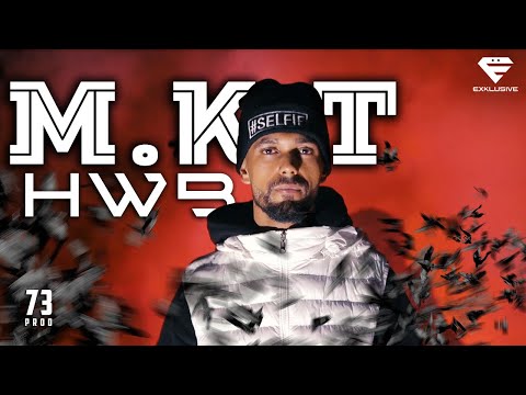 HWB - M.K.T (Official Music Video)