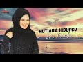 Evie Tamala Mutiara Hidupku Official Video