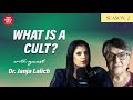 What is a Cult? With Dr. Janja Lalich | Season 2 - Episode 15