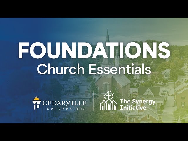 Thumbnail for video titled: Foundations: Church Essentials | The Synergy Initiative