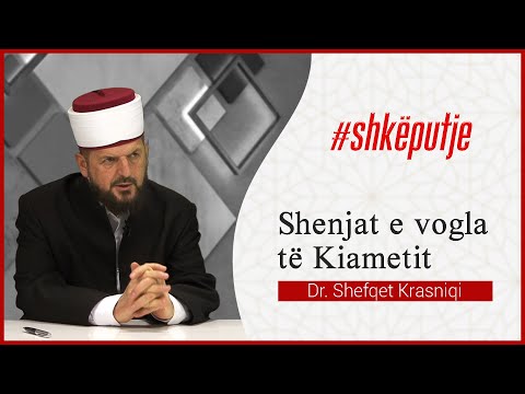 Shenjat e vogla të kiametit - Dr. Shefqet Krasniqi