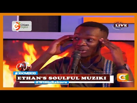 10 OVER 10 | The soulful Ethan Muziki