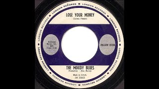 The Moody Blues &quot;Lose Your Money&quot;
