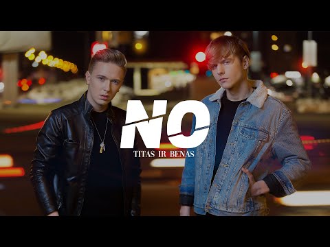 Titas ir Benas  - No | Lyric Video