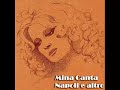 Te vulevo scurdà - Mina