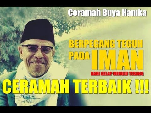 Ceramah TERBAIK !!! Buya Hamka - Berpegang teguh pada iman