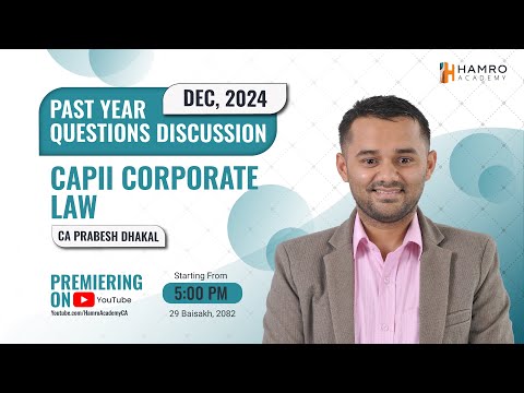 CAP II Corporate & Other Laws| Dec 2024 Questions Discussion | CA Prabesh Dhakal | Hamro Academy CA