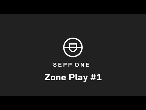 Sepp One: Zone Play #1