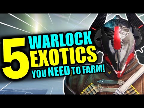The 5 Warlock Exotics you NEED to Farm for! | Destiny 2