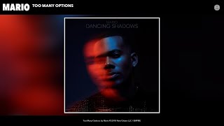 Mario - Too Many Options (Audio)