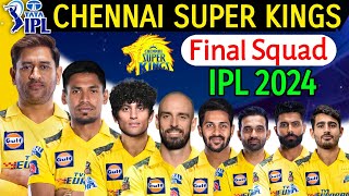 IPL 2024 - Chennai Super Kings Full & Final Squad | Chennai Super Kings Final Squad IPL 2024 | CSK |