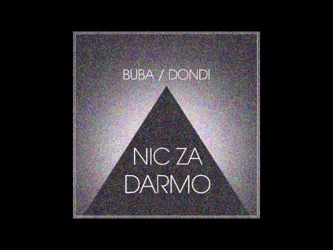 Buba/Dondi - Miłość do naszych braci prod. Pingu